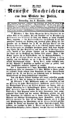 Neueste Nachrichten aus dem Gebiete der Politik Donnerstag 8. November 1860