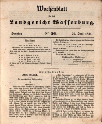 Wochenblatt für das Landgericht Wasserburg (Wasserburger Wochenblatt) Sonntag 27. Juni 1841