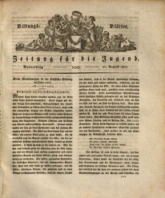 Bildungsblätter oder Zeitung für die Jugend Donnerstag 20. August 1807