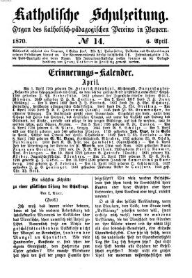 Katholische Schulzeitung (Bayerische Schulzeitung) Mittwoch 6. April 1870