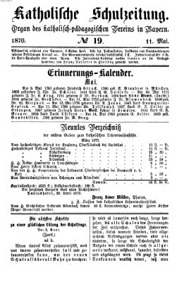 Katholische Schulzeitung (Bayerische Schulzeitung) Mittwoch 11. Mai 1870