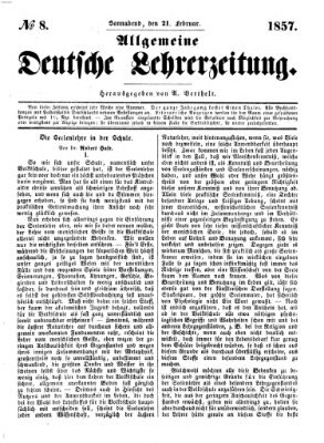 Allgemeine deutsche Lehrerzeitung Samstag 21. Februar 1857