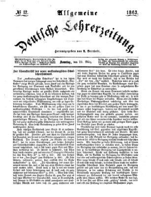 Allgemeine deutsche Lehrerzeitung Sonntag 22. März 1863