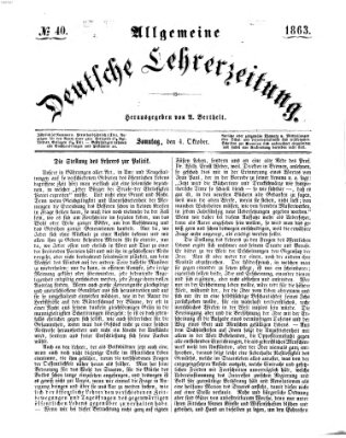 Allgemeine deutsche Lehrerzeitung Sonntag 4. Oktober 1863