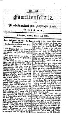Familienschatz (Bayerischer Kurier) Sonntag 3. Juli 1864
