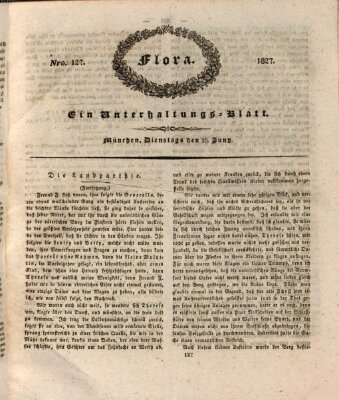 Flora (Baierische National-Zeitung) Dienstag 26. Juni 1827
