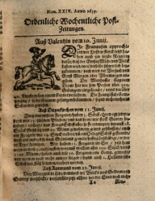 Ordentliche wochentliche Post-Zeitungen Freitag 10. Juni 1639