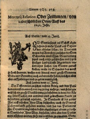 Mercurij Relation oder Zeittungen, von underschidlichen Orten (Süddeutsche Presse) Sonntag 15. Juni 1642