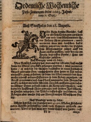 Ordentliche wochentliche Post-Zeitungen Freitag 7. September 1663