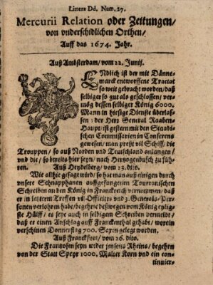 Mercurij Relation oder Zeittungen, von underschidlichen Orten (Süddeutsche Presse) Freitag 22. Juni 1674