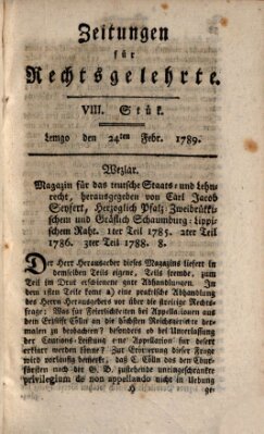 Zeitungen für Rechtsgelehrte Dienstag 24. Februar 1789