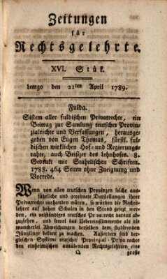 Zeitungen für Rechtsgelehrte Dienstag 21. April 1789