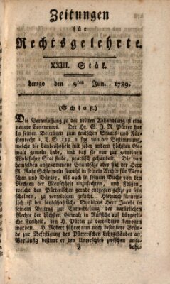 Zeitungen für Rechtsgelehrte Dienstag 9. Juni 1789