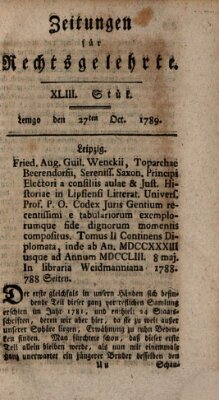 Zeitungen für Rechtsgelehrte Dienstag 27. Oktober 1789
