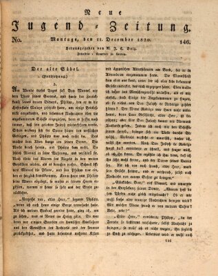 Neue Jugendzeitung (Bildungsblätter oder Zeitung für die Jugend) Montag 11. Dezember 1820