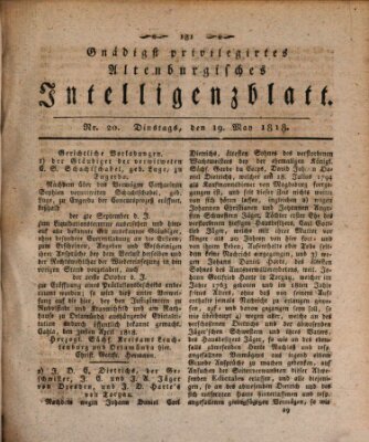 Gnädigst privilegiertes Altenburgisches Intelligenzblatt Dienstag 19. Mai 1818