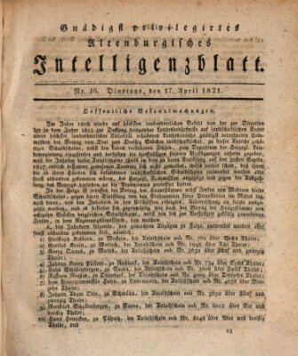 Gnädigst privilegiertes Altenburgisches Intelligenzblatt Dienstag 17. April 1821