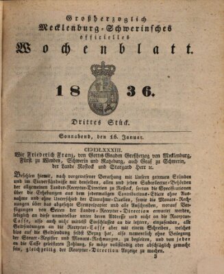 Großherzoglich-Mecklenburg-Schwerinsches officielles Wochenblatt Samstag 16. Januar 1836