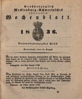 Großherzoglich-Mecklenburg-Schwerinsches officielles Wochenblatt Samstag 13. August 1836