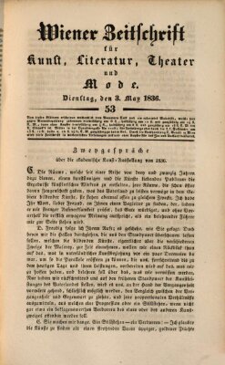 Wiener Zeitschrift für Kunst, Literatur, Theater und Mode Dienstag 3. Mai 1836