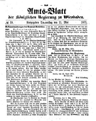 Amtsblatt der Regierung in Wiesbaden (Herzoglich-nassauisches allgemeines Intelligenzblatt) Donnerstag 11. Mai 1871