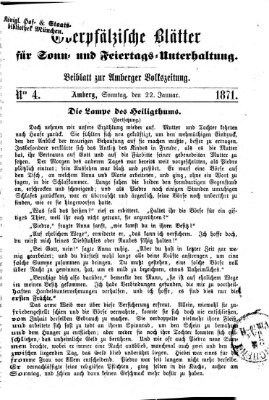 Oberpfälzische Blätter für Sonn- und Feiertags-Unterhaltung (Amberger Volks-Zeitung für Stadt und Land) Sonntag 22. Januar 1871