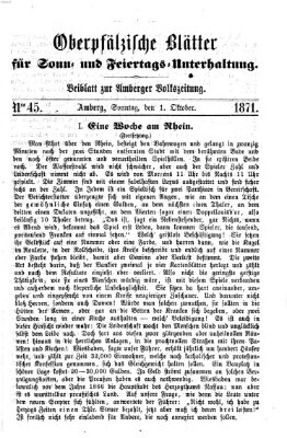 Oberpfälzische Blätter für Sonn- und Feiertags-Unterhaltung (Amberger Volks-Zeitung für Stadt und Land) Sonntag 1. Oktober 1871