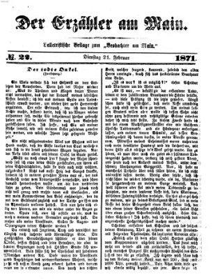 Der Erzähler am Main (Beobachter am Main und Aschaffenburger Anzeiger) Dienstag 21. Februar 1871