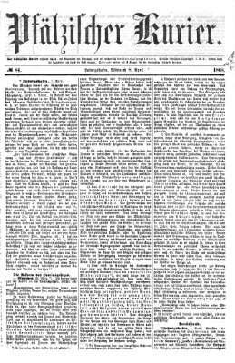 Pfälzischer Kurier Mittwoch 8. April 1868