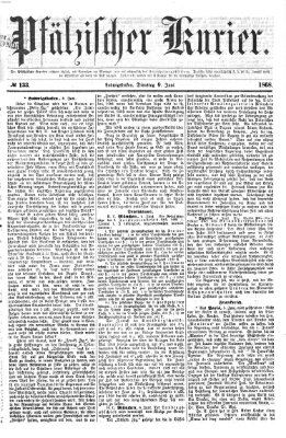 Pfälzischer Kurier Dienstag 9. Juni 1868
