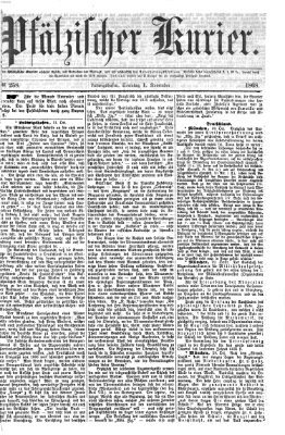 Pfälzischer Kurier Sonntag 1. November 1868