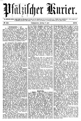 Pfälzischer Kurier Freitag 8. Juli 1870