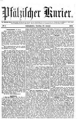 Pfälzischer Kurier Dienstag 10. Januar 1871