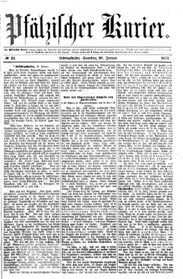 Pfälzischer Kurier Samstag 28. Januar 1871