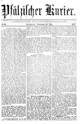 Pfälzischer Kurier Donnerstag 16. März 1871