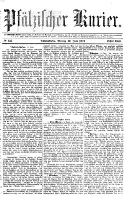 Pfälzischer Kurier Montag 12. Juni 1871