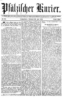 Pfälzischer Kurier Mittwoch 26. Juli 1871