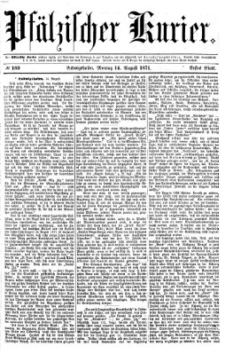 Pfälzischer Kurier Montag 14. August 1871