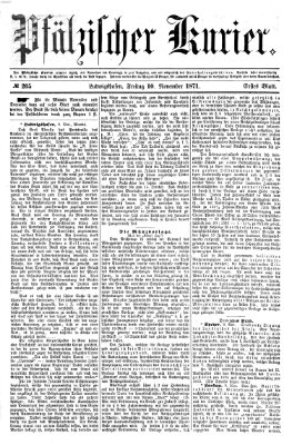 Pfälzischer Kurier Freitag 10. November 1871