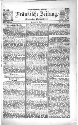 Fränkische Zeitung (Ansbacher Morgenblatt) Freitag 10. März 1871