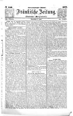 Fränkische Zeitung (Ansbacher Morgenblatt) Donnerstag 1. Juni 1871