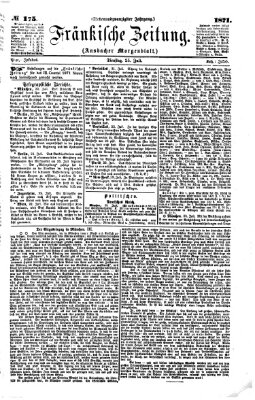 Fränkische Zeitung (Ansbacher Morgenblatt) Dienstag 25. Juli 1871