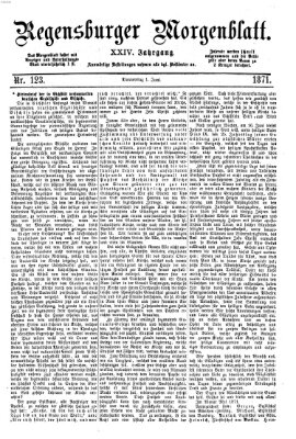 Regensburger Morgenblatt Donnerstag 1. Juni 1871