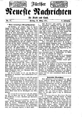 Fürther neueste Nachrichten für Stadt und Land (Fürther Abendzeitung) Freitag 31. März 1871