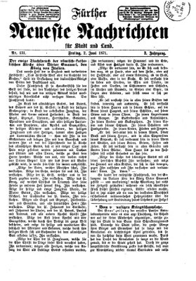 Fürther neueste Nachrichten für Stadt und Land (Fürther Abendzeitung) Freitag 2. Juni 1871