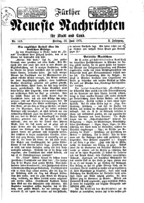 Fürther neueste Nachrichten für Stadt und Land (Fürther Abendzeitung) Freitag 23. Juni 1871
