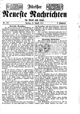 Fürther neueste Nachrichten für Stadt und Land (Fürther Abendzeitung) Freitag 18. August 1871