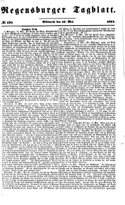 Regensburger Tagblatt Mittwoch 17. Mai 1871