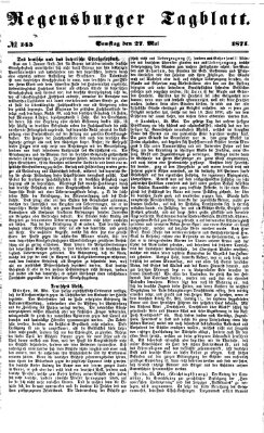 Regensburger Tagblatt Samstag 27. Mai 1871