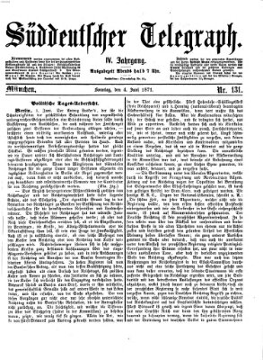 Süddeutscher Telegraph Sonntag 4. Juni 1871